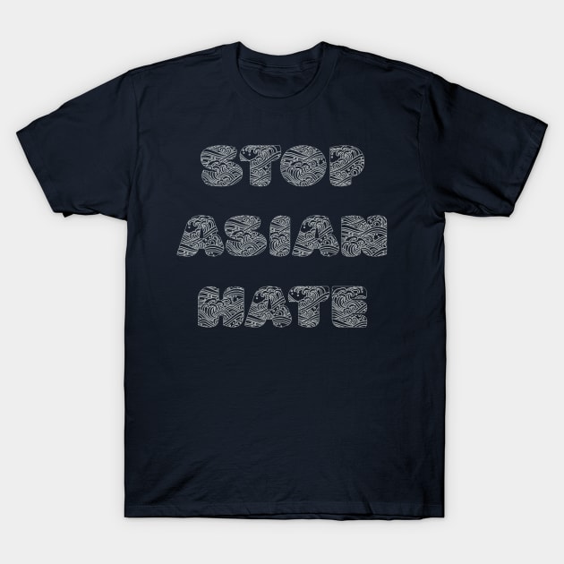 Stop Asian Hate T-Shirt by yayor